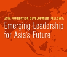 Asia Foundation Development Fellows Program in Asia and USA 2015