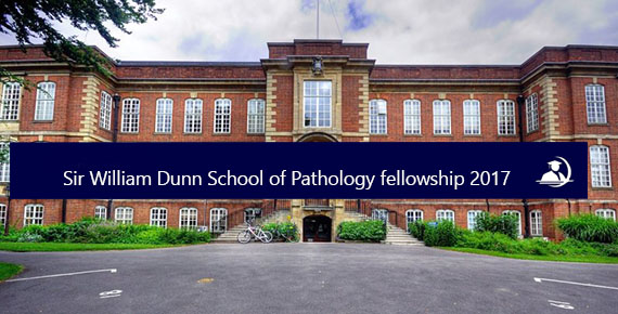  Sir William Dunn School of Pathology Fellowship 2017 