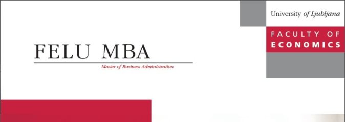 FELU MBA Scholarships at University of Ljubljana in Slovenia, 2018-2019