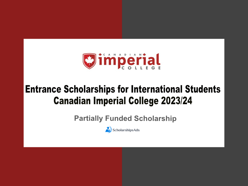 Entrance Scholarships for International Students at Canadian Imperial College 2023/24
