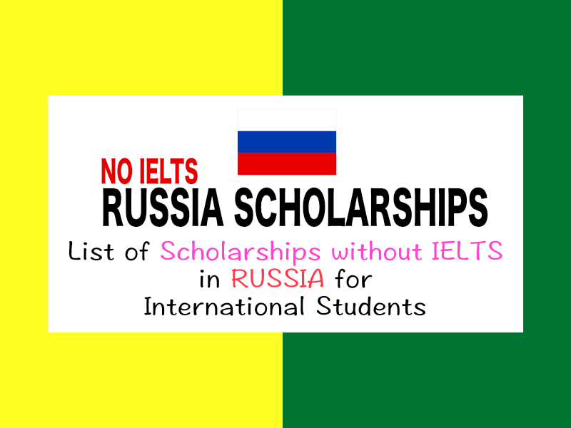 5 without IELTS Scholarships in Russia for Masters program