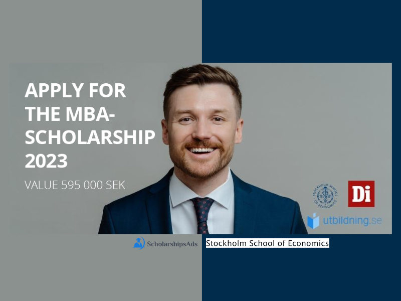 SSE MBA Scholarship 2023: Pursue Your Dreams at Stockholm School of Economics
