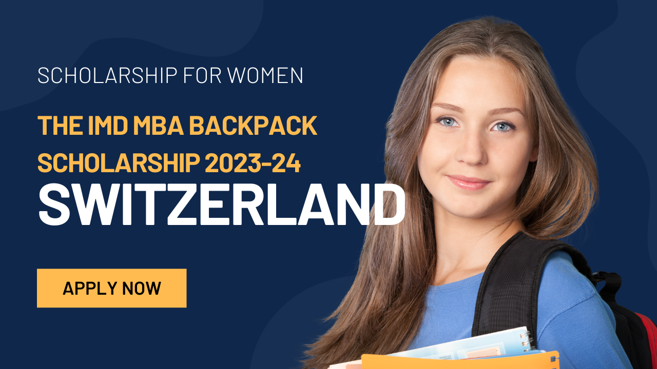 The IMD MBA Backpack Scholarship 2023-24 is golden opportunity for Ukrainian female students
