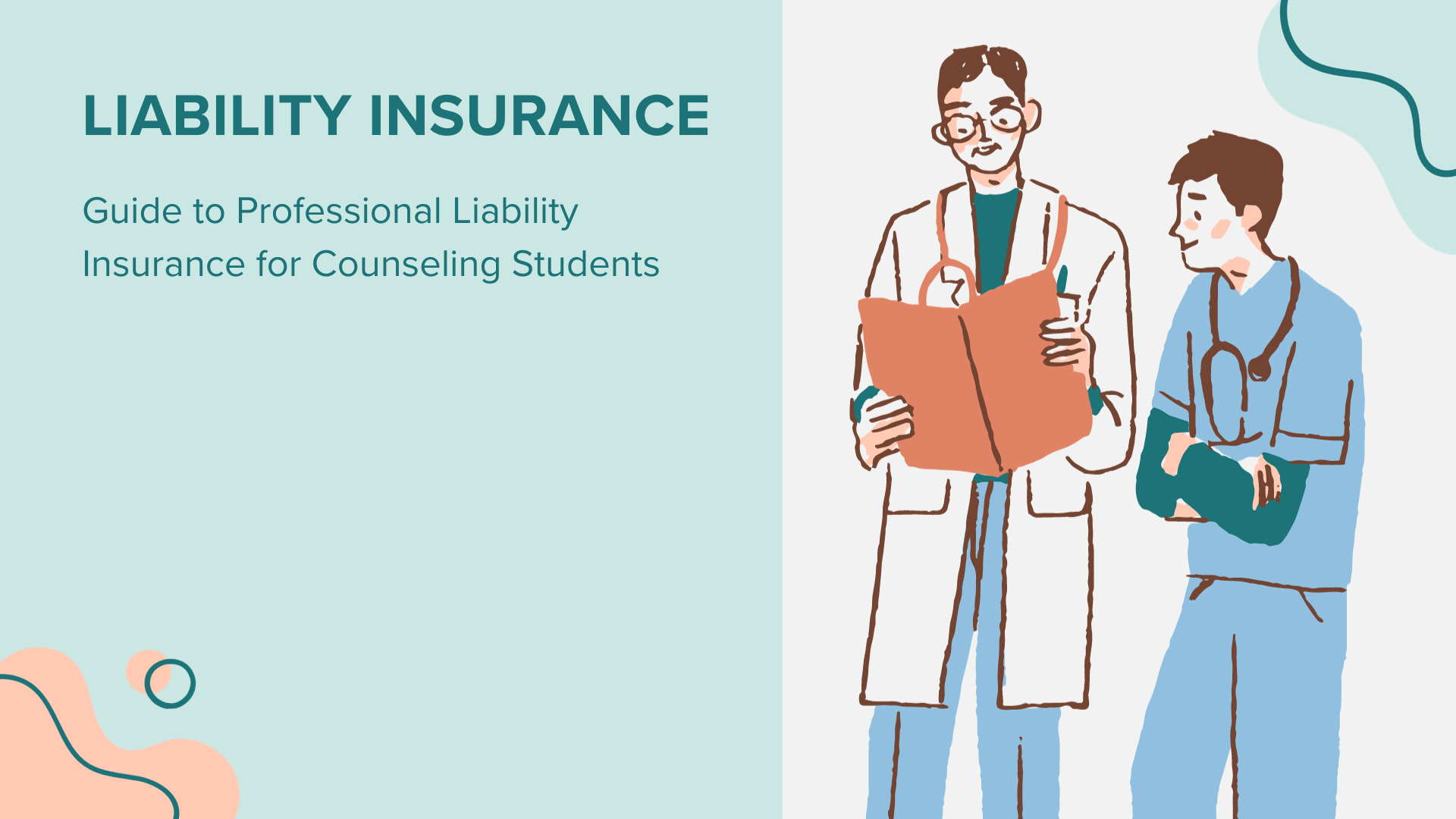 Guide to Professional Liability Insurance for Counseling Students