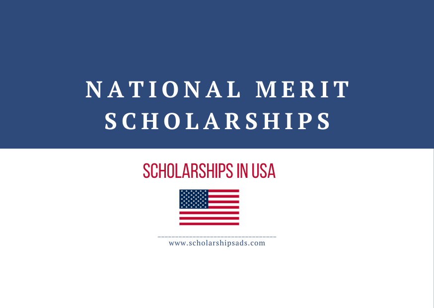 National Merit Scholarships.