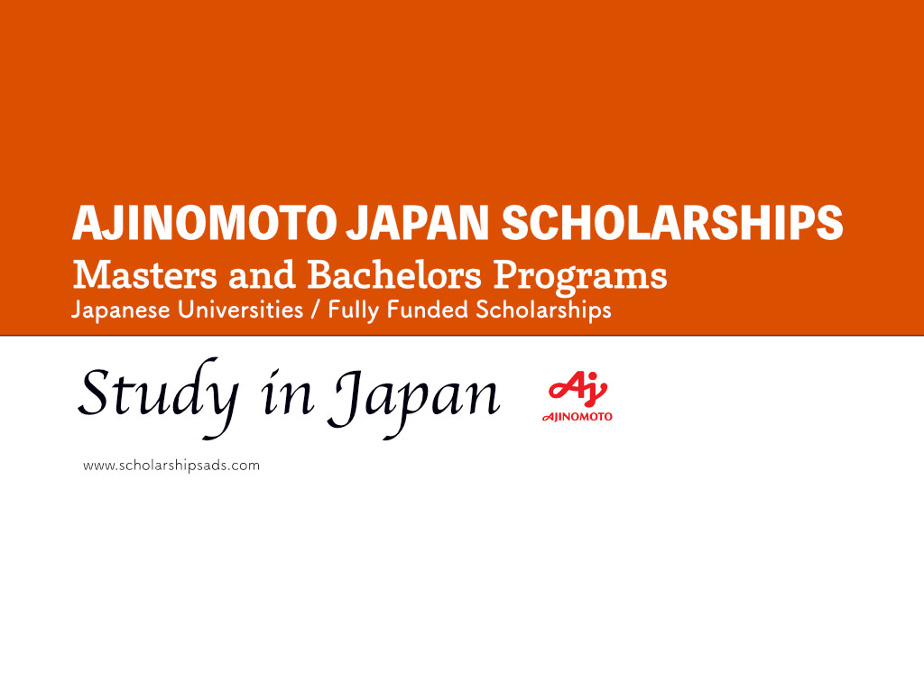  Ajimoto Japan Scholarships. 