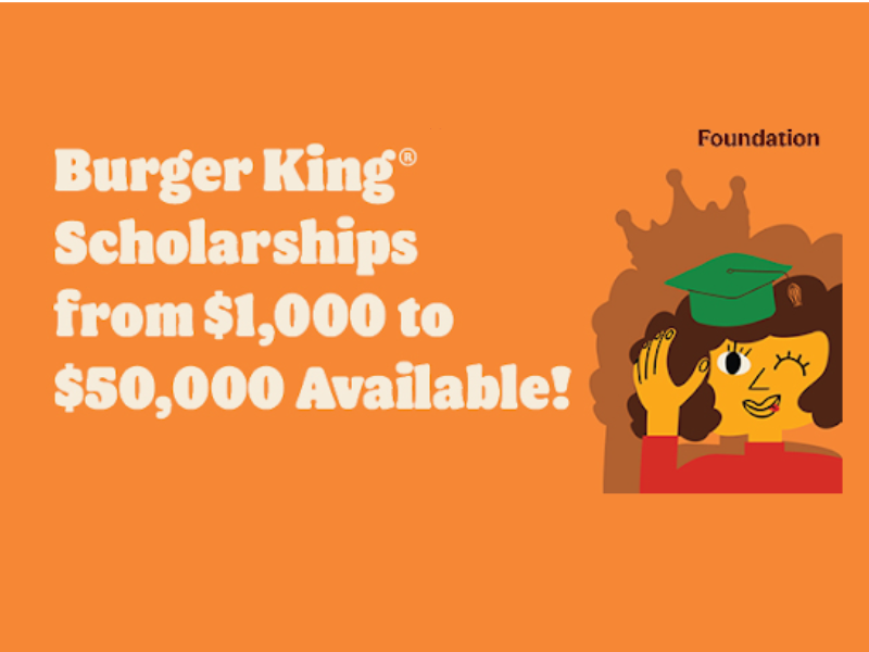 Burger King Scholarship Program 2024 for High School Seniors in USA
