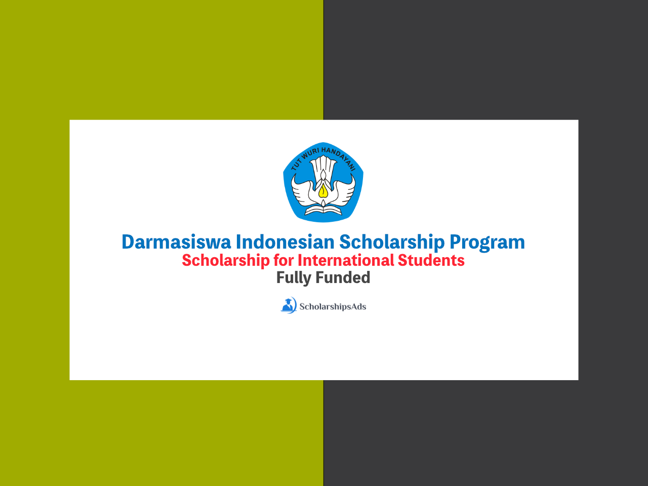  Darmasiswa Indonesian Scholarships. 