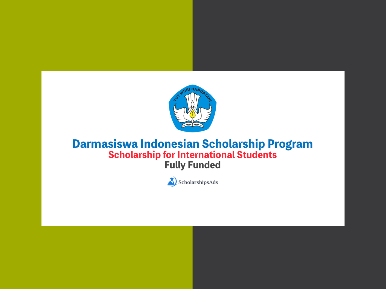 Darmasiswa Indonesian Scholarships.