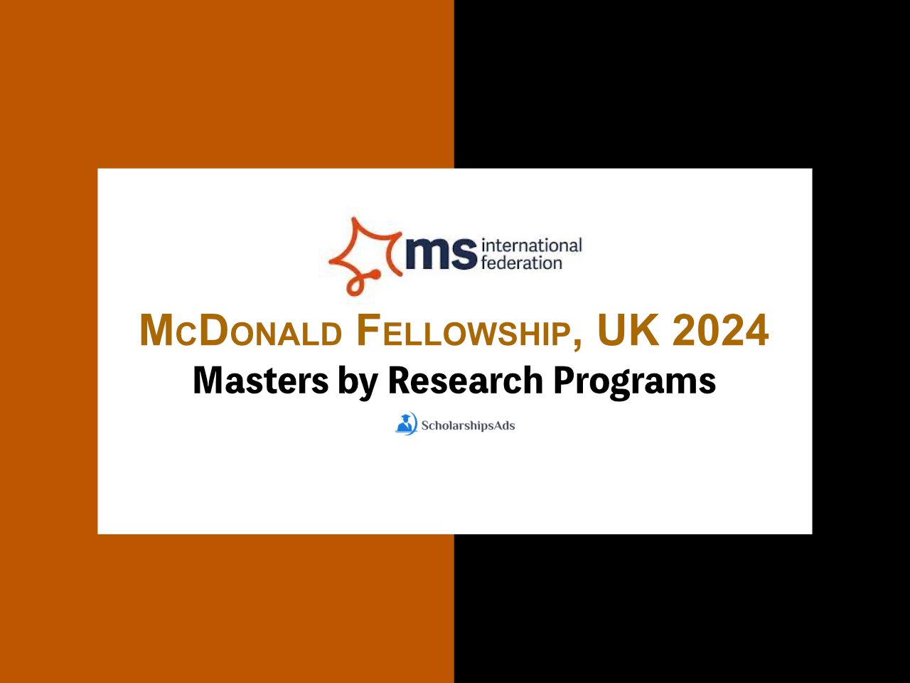 McDonald Fellowships Announces MS Scholarships.