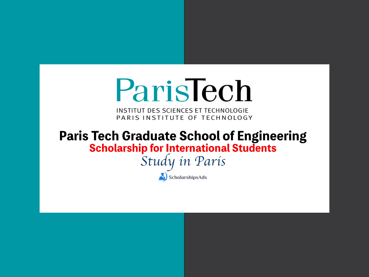 ParisTech Graduate School of Engineering Scholarships.