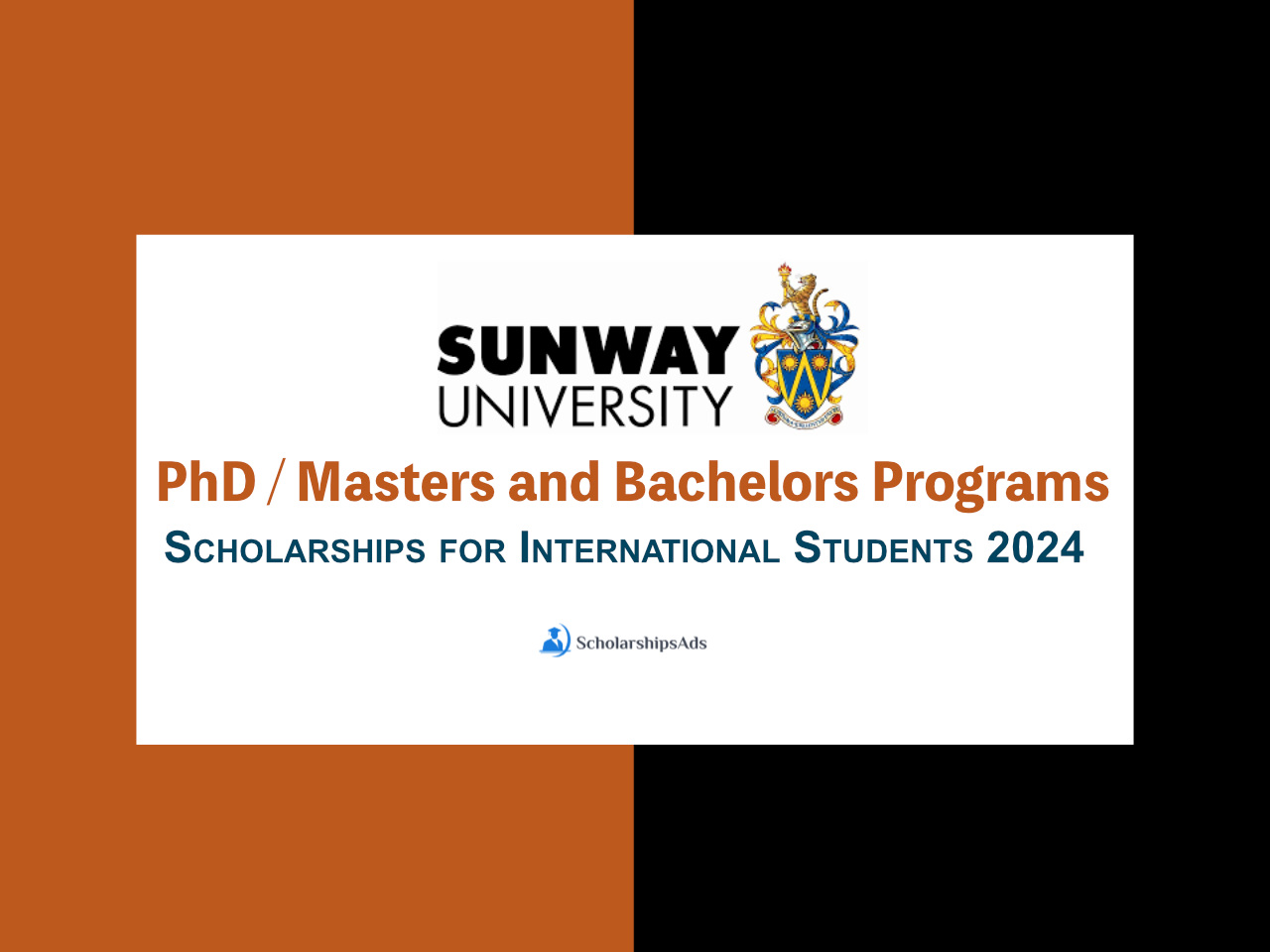  Sunway University in Malaysia Announces Prestigious Scholarships. 