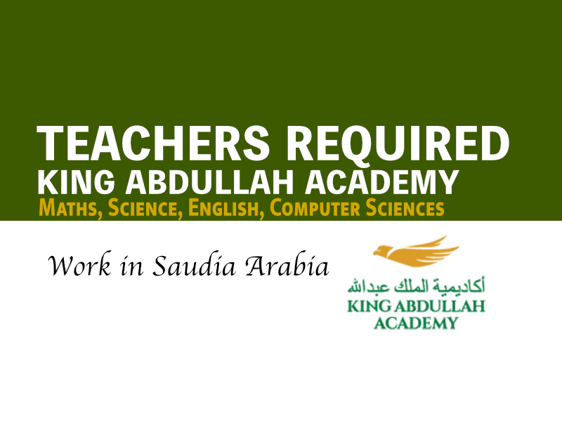 Teachers Jobs In Saudia Arabia King Abdullah Academy In 2024 For Foreigners teachers-jobs-in-saudia-arabia-king-abdullah-academy-in-2024-for-foreigners