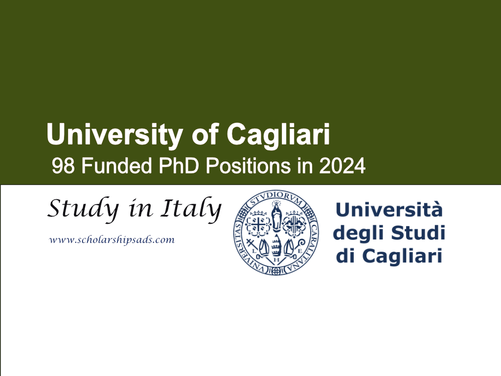 University of Cagliari is Offering 98 Funded PhD Positions in 2024 (Study in Italy)