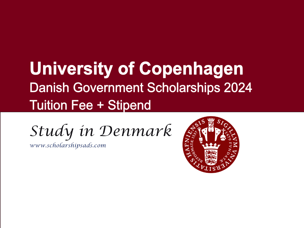 University of Copenhagen Danish Government Scholarships.