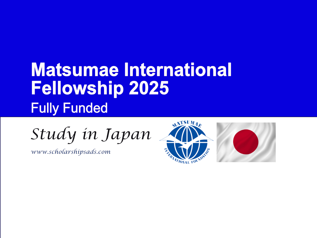 Matsumae International Fellowship 2025 in Japan (Fully Funded)