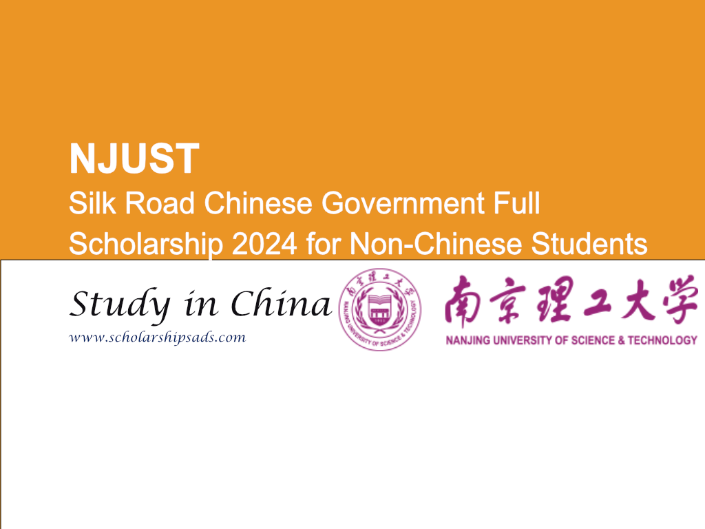 NJUST Silk Road Chinese Government Full Scholarships.