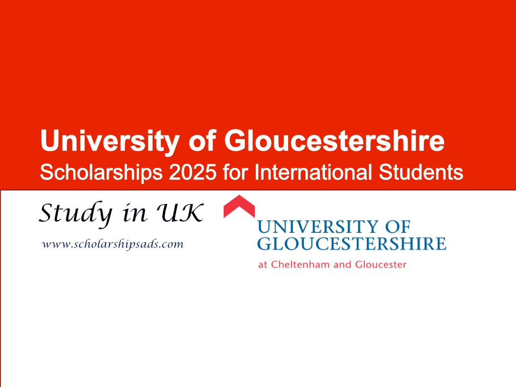 University of Gloucestershire UK Scholarships.