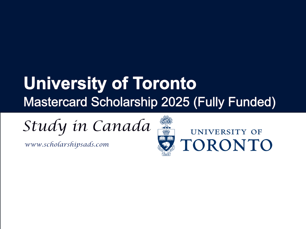 University of Toronto Mastercard Scholarships.