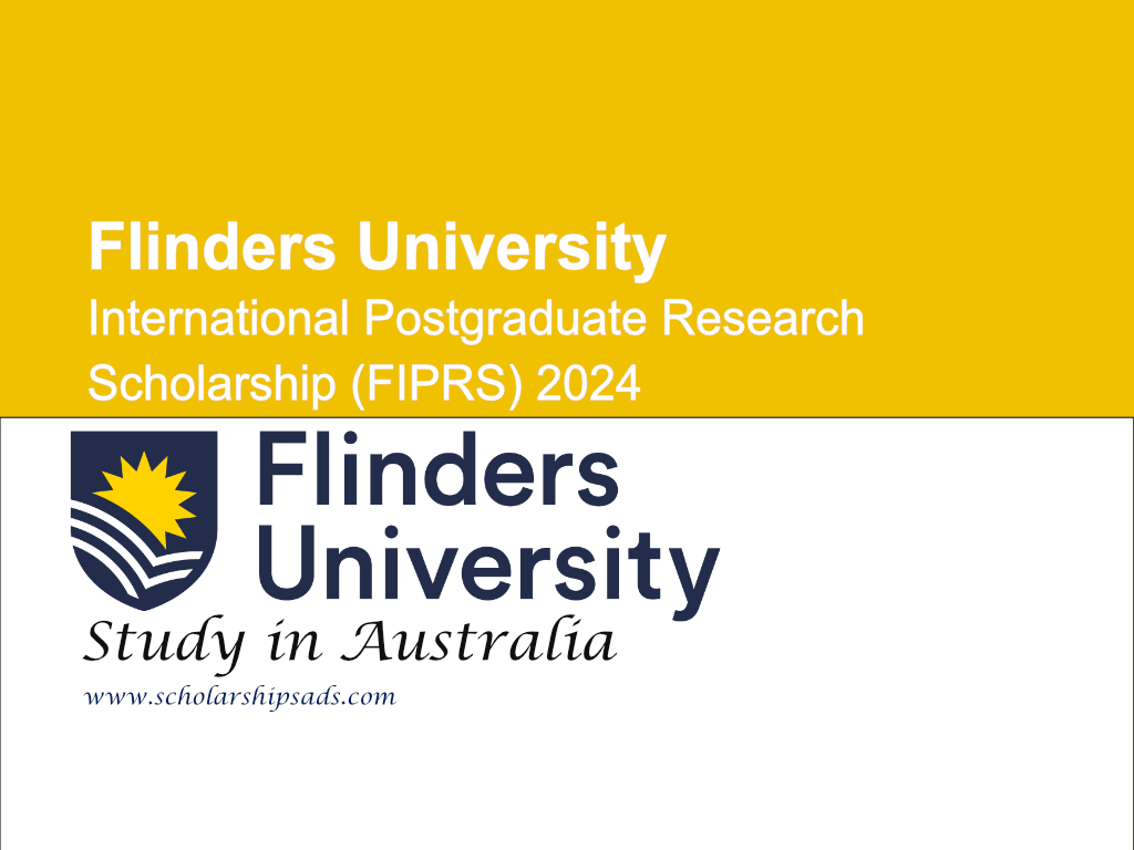 Flinders University International Postgraduate Research Scholarships.