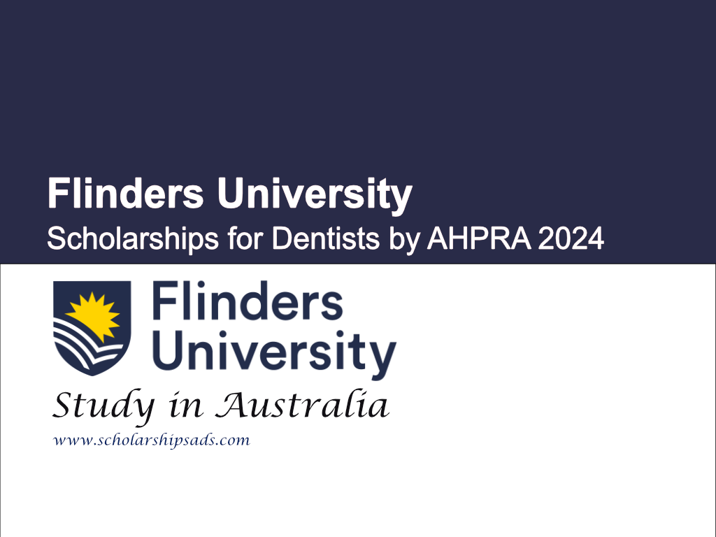 Flinders University Scholarships for Dentists by AHPRA 2024 in Australia