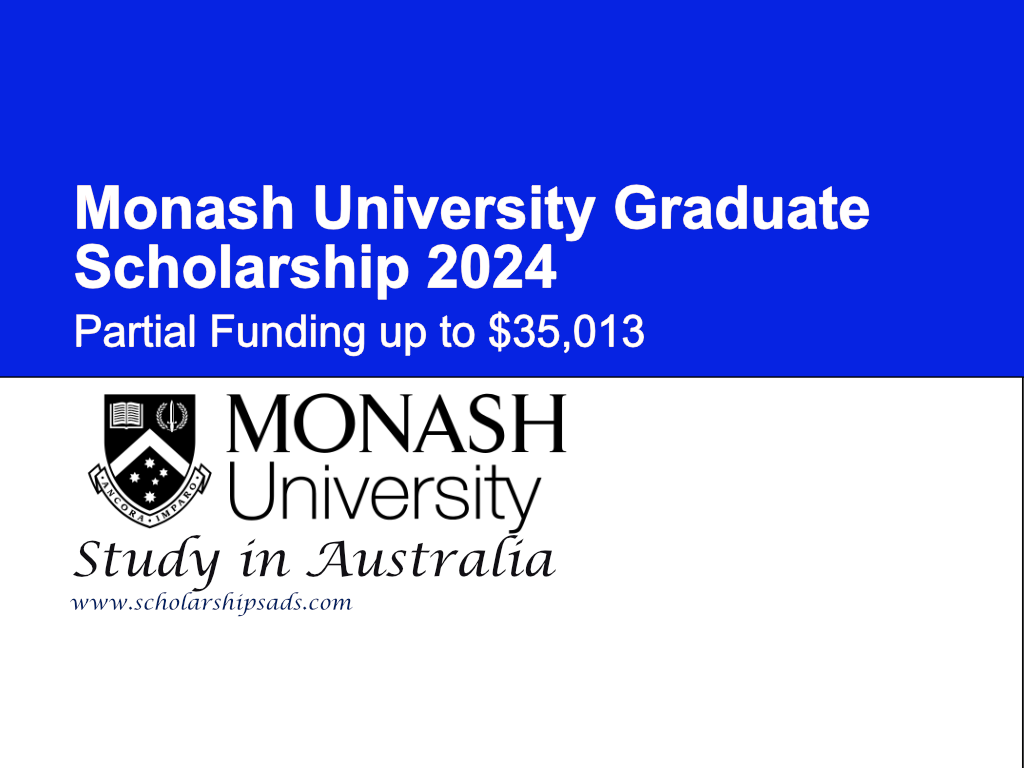 Monash University Graduate Scholarship 2024 of $35,013 Available in Australia