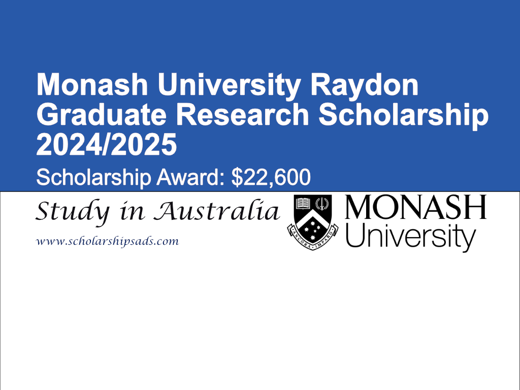 Monash University Raydon Graduate Research Scholarships.