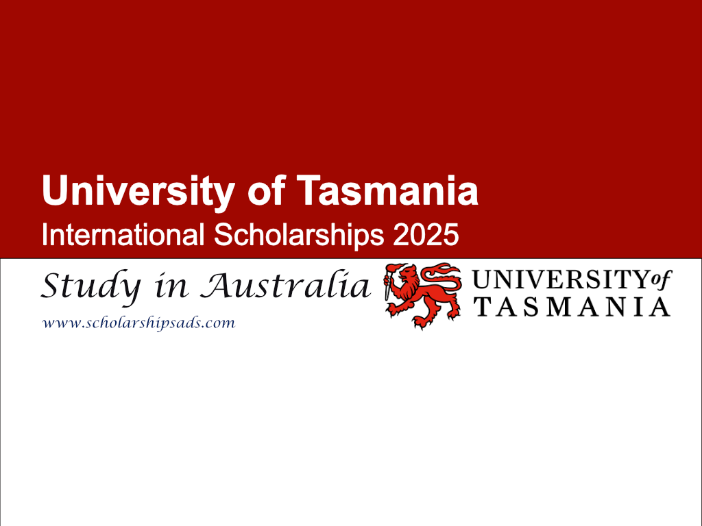 University of Tasmania Australia International Scholarships.