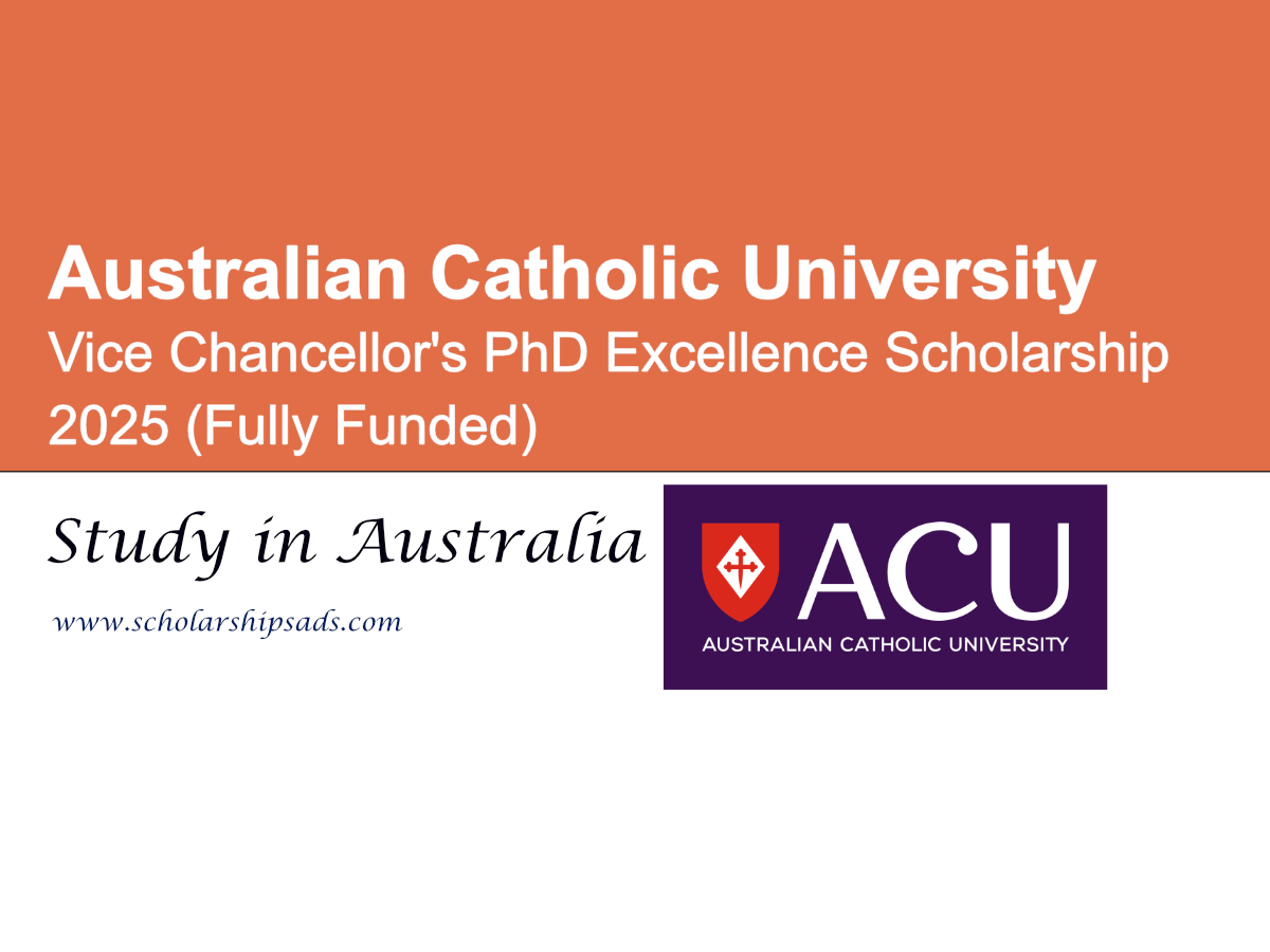 Australia ACU Vice Chancellor's PhD Excellence Scholarship 2025 (Fully Funded)