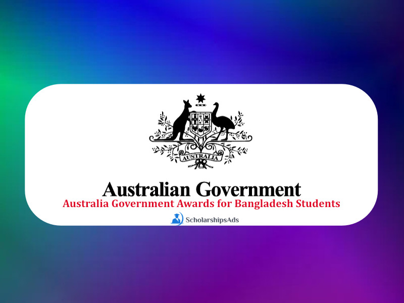 Australia Government Awards for Bangladesh Students 2022