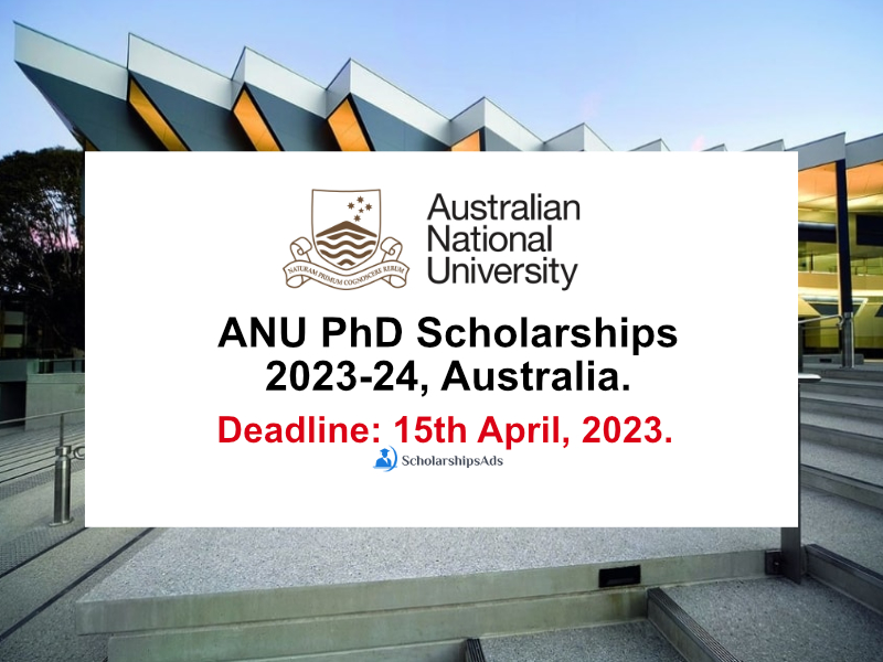  ANU PhD Scholarships. 