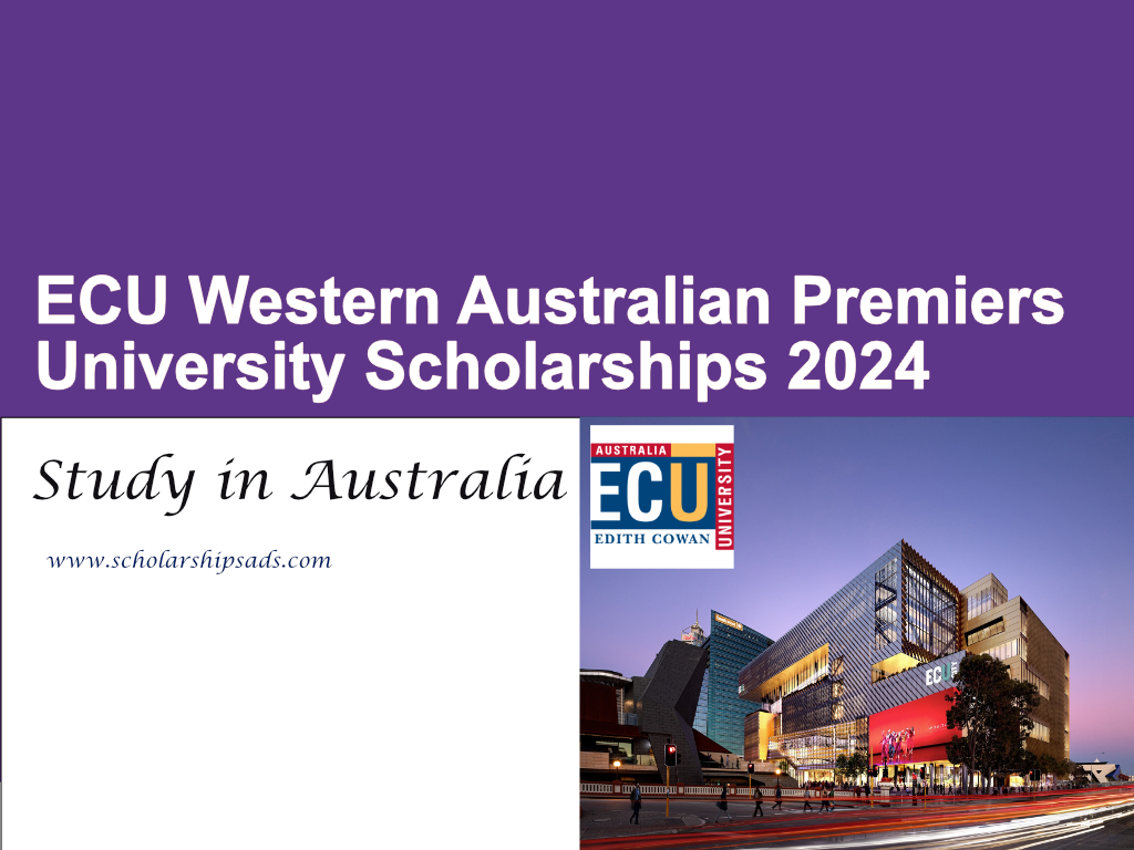 ECU Western Australian Premiers University Scholarships.