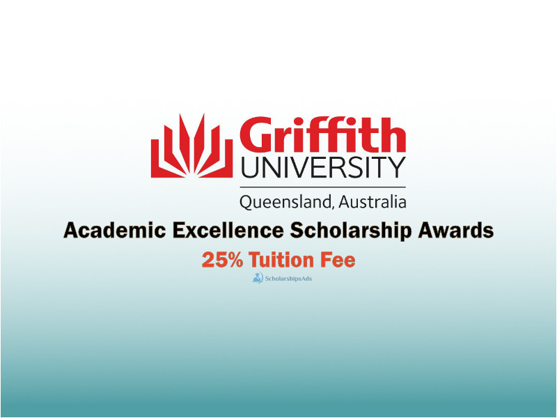  Griffith University Academic Excellence Scholarships. 