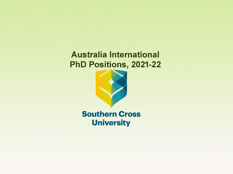  Australia Southern Cross University International PhD Positions, 2021-22 