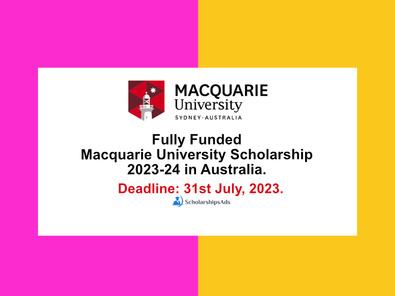  Fully Funded Macquarie University Scholarships. 