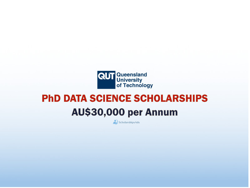 QUT International PhD Positionsin Data Science, Australia