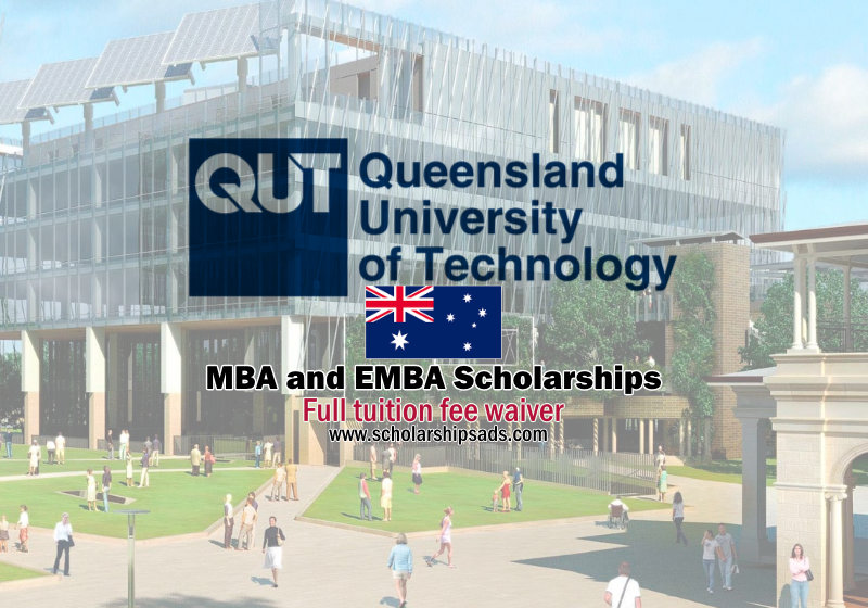  Queensland University of Technology Australia MBA and EMBA Scholarships. 