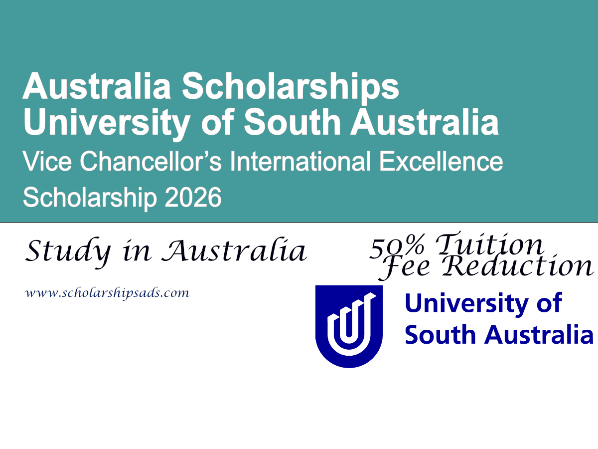 University of South Australia (UniSA) Vice Chancellor’s International Excellence Scholarship 2026