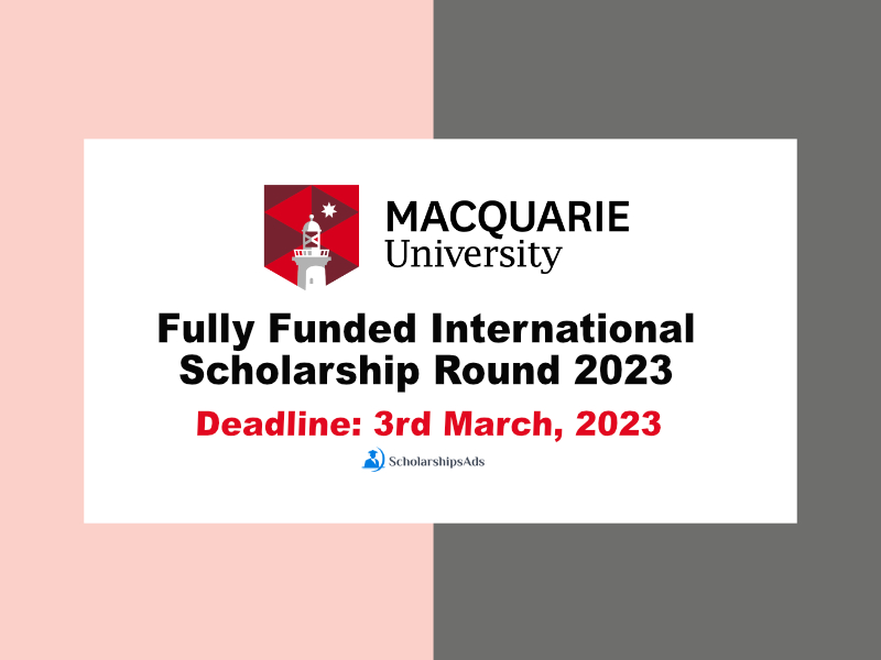 Fully Funded International Scholarship Round 2023
