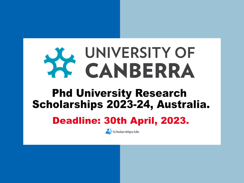 Phd University Research Scholarships 2023-24, University of Canberra, Australia.