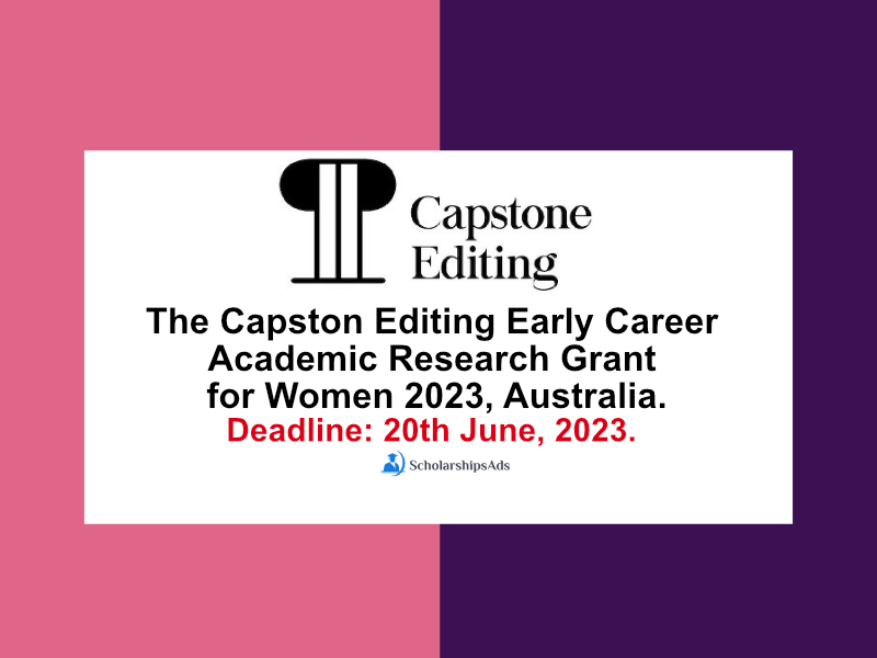 The Capston Editing Early Career Academic Research Grant for Women 2023, Australia.