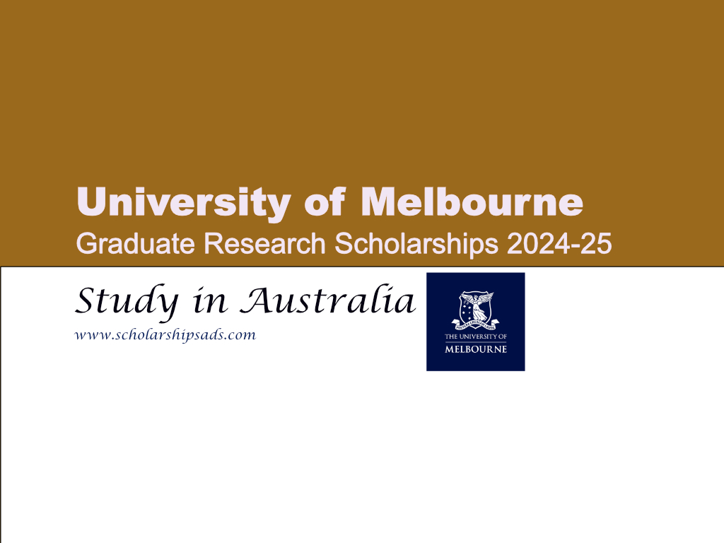  University of Melbourne Graduate Research Scholarships. 