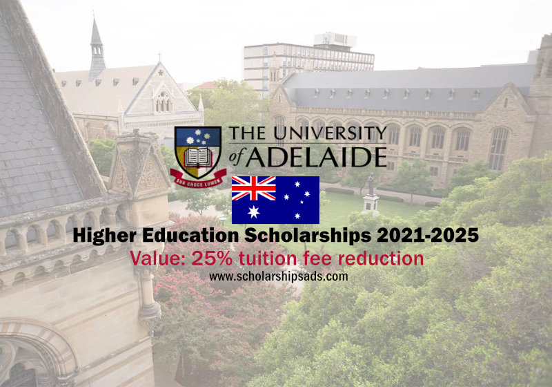  The University of Adelaide Australia Higher Education Scholarships. 