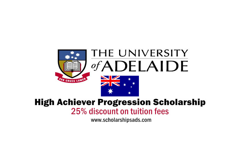 University of Adelaide Australia The Eynesbury College High Achiever Progression Scholarships.