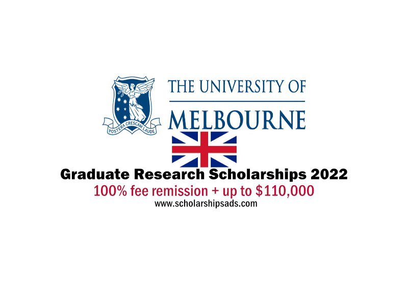  University of Melbourne Australia 600 Graduate Research Scholarships. 