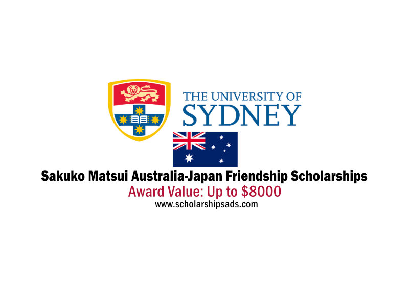 University of Sydney in Australia Sakuko Matsui Australia-Japan Friendship Scholarships.