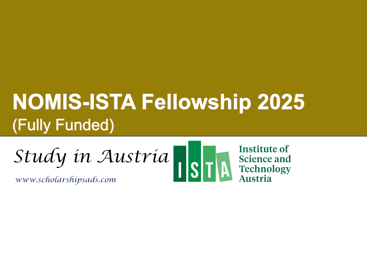 Austria NOMIS-ISTA Fellowship 2025 (Fully Funded)