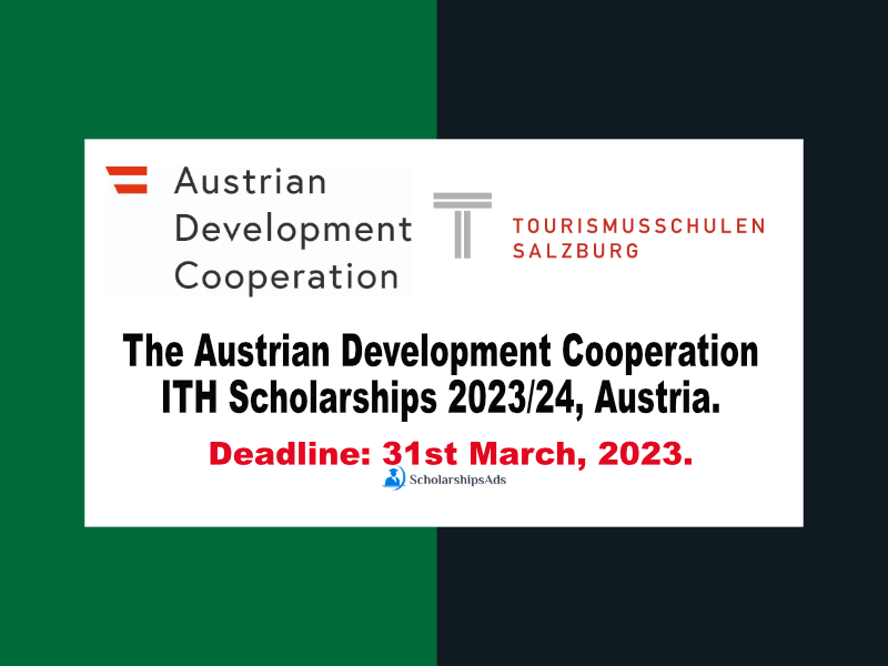  The Austrian Development Cooperation ITH Scholarships. 