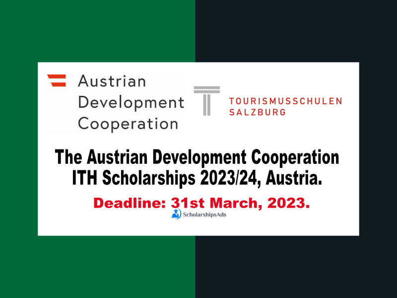 The Austrian Development Cooperation ITH Scholarships.