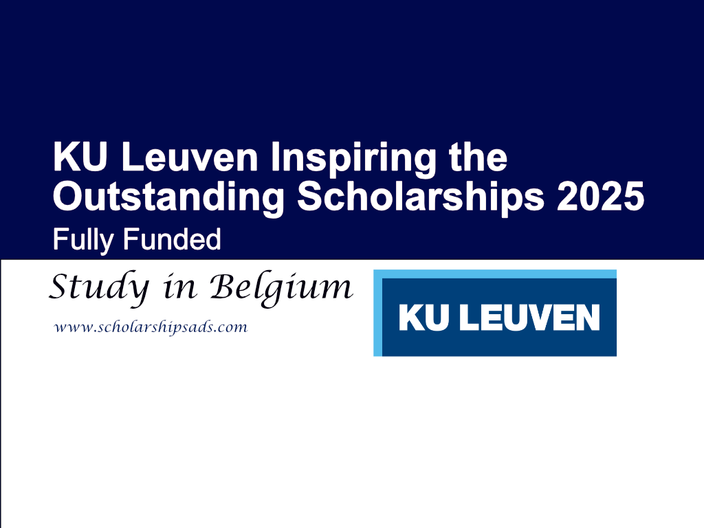 KU Leuven Belgium Inspiring the Outstanding Scholarships.